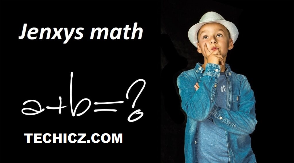Unveiling the Wonders of Jenxys Math: A Revolutionary Approach to Mathematical Learning