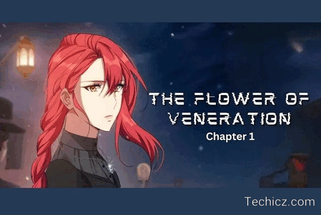 the flower of veneration chapter 1